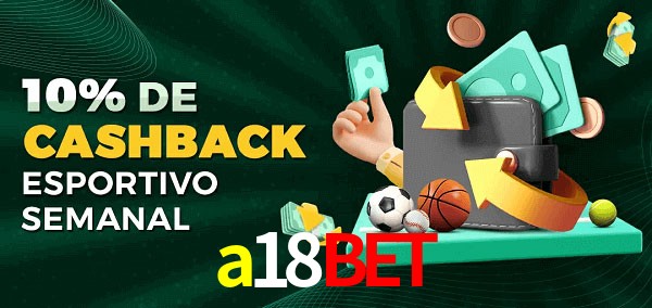 10% de bônus de cashback na a18bet